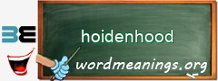 WordMeaning blackboard for hoidenhood